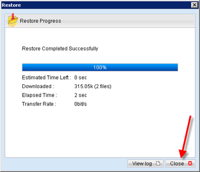 Click on Close once restore is complete